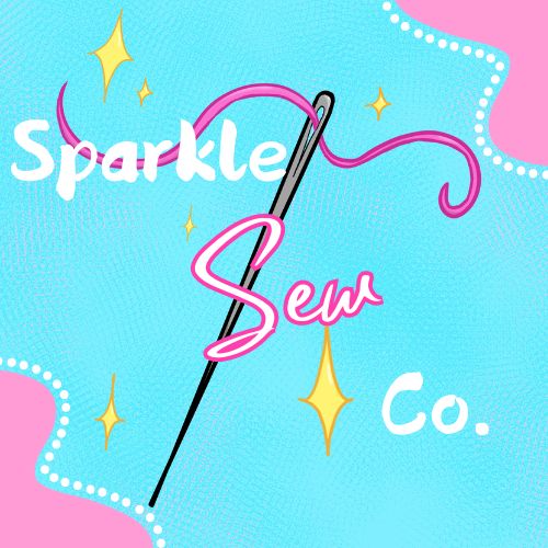 Sparkle Sew Co- Sewing Magic with a Touch of Glitter and Glam